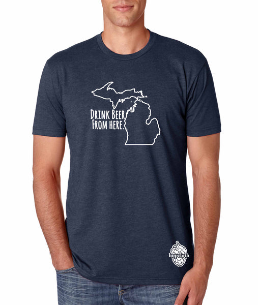 Michigan - Drink Beer From Here® - Craft Beer Shirt