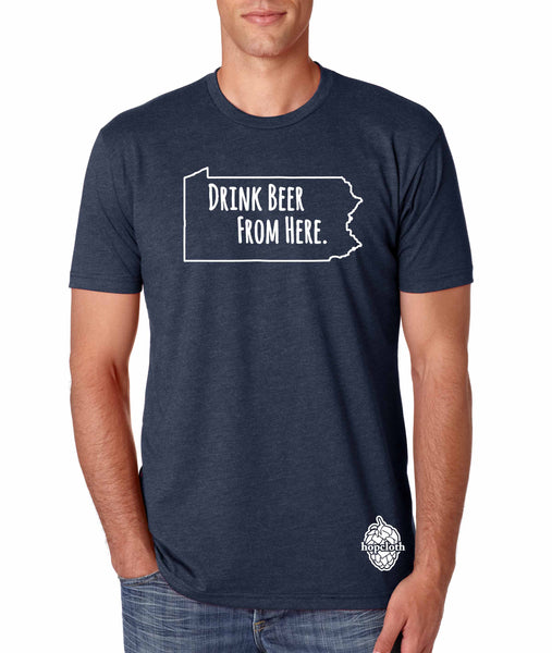 Pennsylvania - Drink Beer From Here® - Craft Beer Shirt