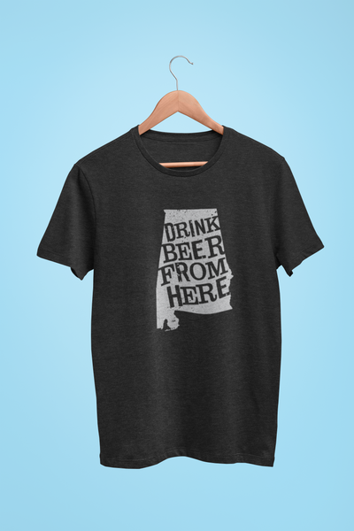 Alabama Drink Beer From Here® - Craft Beer shirt
