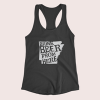 Arkansas Drink Beer From Here® - Craft Beer racerback tank