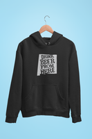 New Mexico Drink Beer From Here® - Craft Beer Hoodie