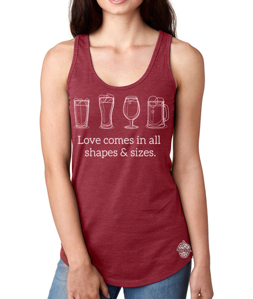 Craft Beer shirt- Love Comes in All Shapes and Sizes- Women's Tank